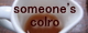 someone's colro