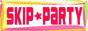 パーティグッズ販売【スキップパーティー】