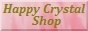 Happy Crystal Shop