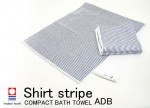 YOSHII11f01　Shirt stripe　コンパクトバスタオル ADB(今治タオル)