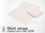 YOSHII11f01　Shirt stripe　コンパクトバスタオル EOR (今治タオル)