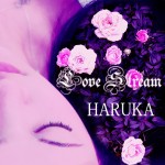HARUKA - Love Stream -