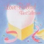 オルゴールCD　Love Ballad Best Selection